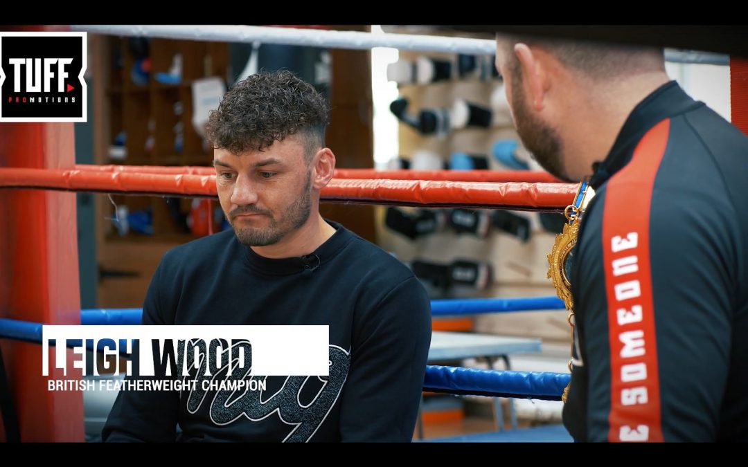 TUFF On The Road Episode 1 – Leigh Wood